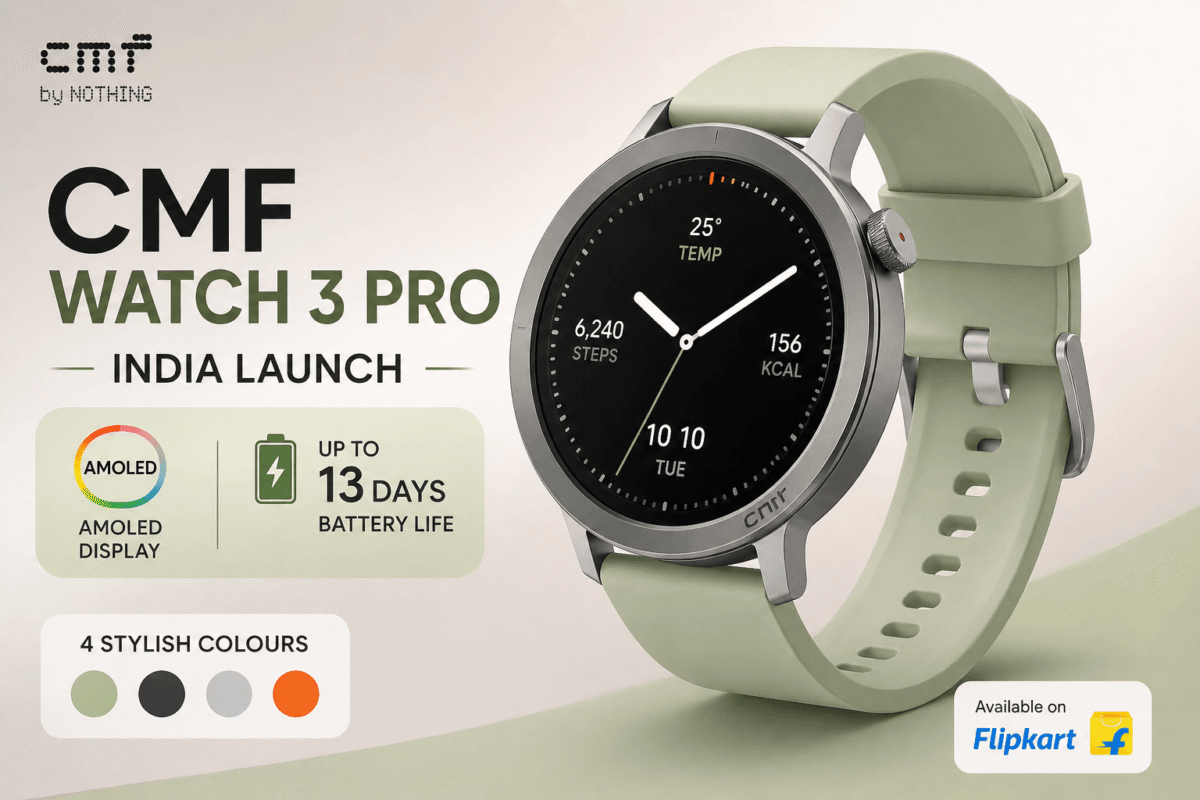 CMF Watch 3 Pro India Launch Confirmed AMOLED Display and 13-Day Battery Set a New Standard