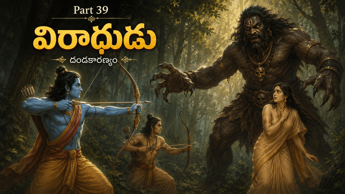 Ramayana – Part 39: Viradha the Demon in Dandakaranya — Sita’s First Great Danger, the Valor of Rama and Lakshmana, and the Harsh Reality of Forest Life