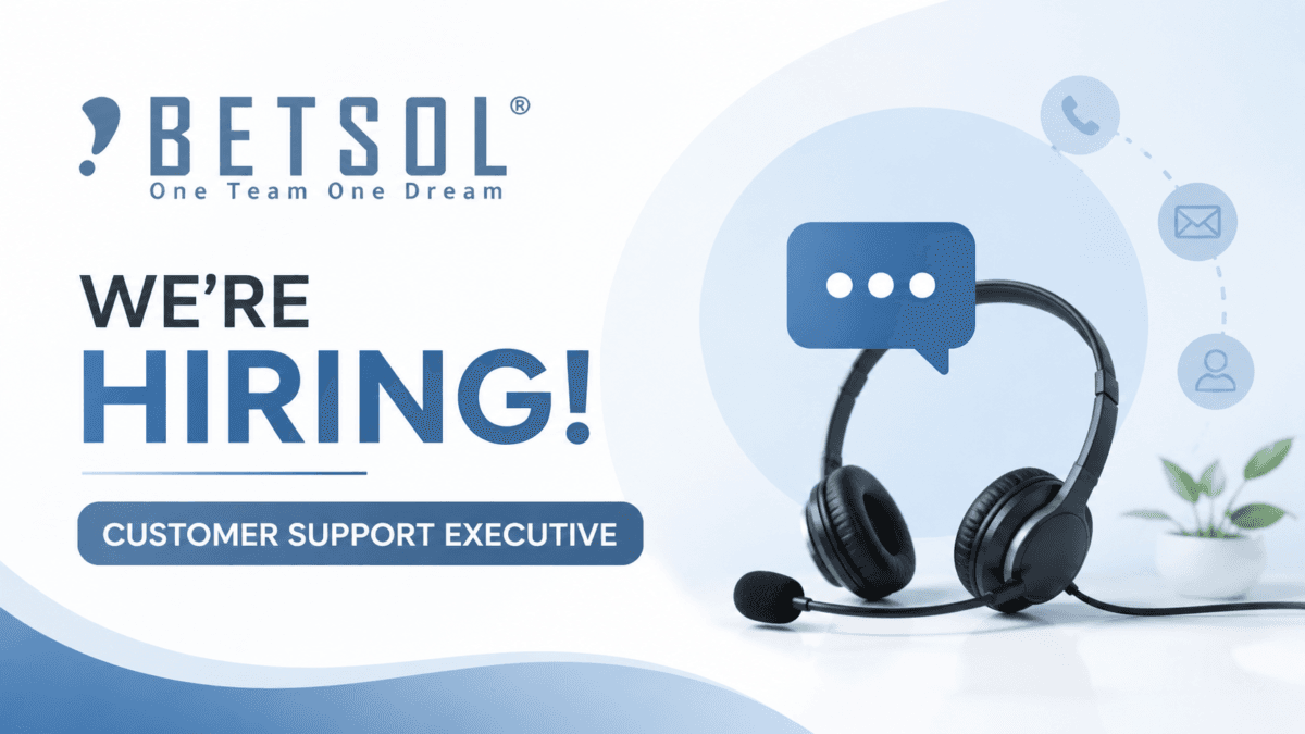 BETSOL - Customer Support Executive
