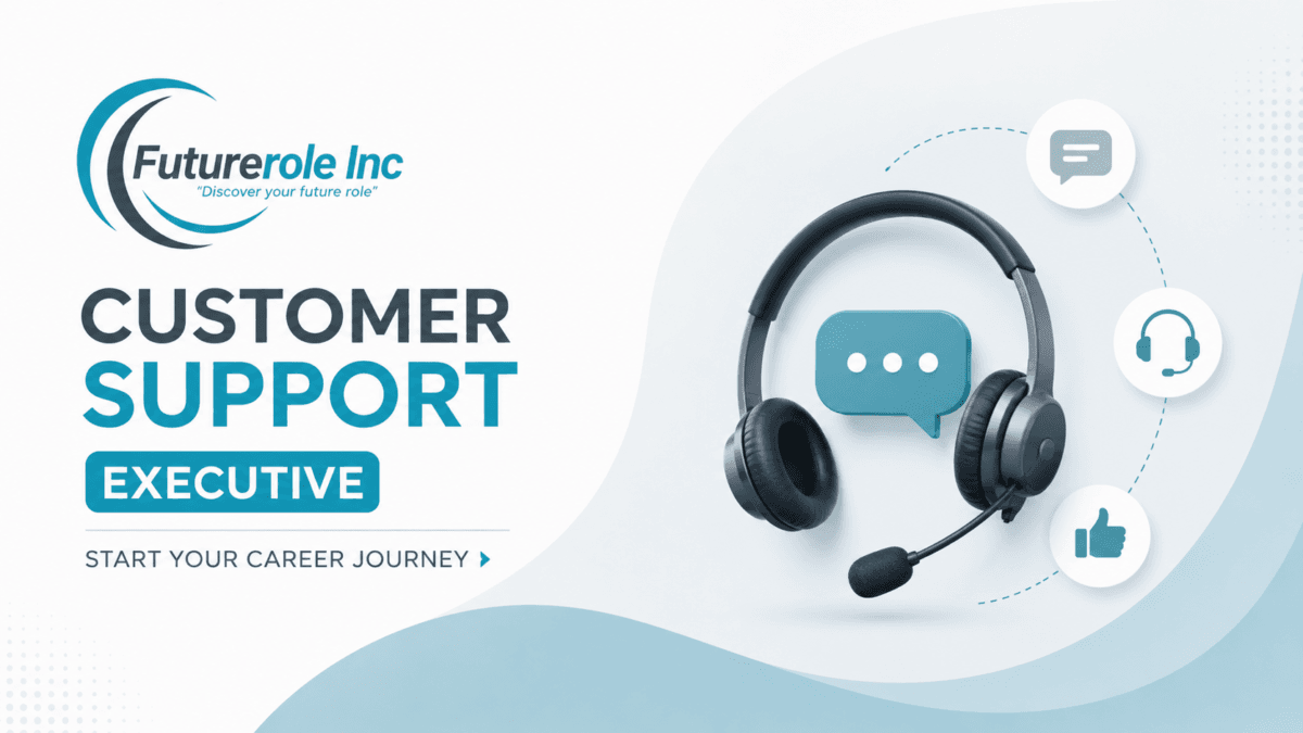 Futurerole Inc. - Customer Support Executive